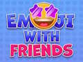 Mchezo Emoji with Friends