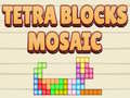 Mchezo Tetra Blocks Mosaic 