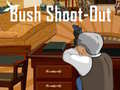 Mchezo Bush Shoot-Out