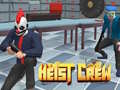 Mchezo Heist Crew