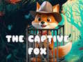 Mchezo The Captive Fox