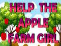 Mchezo Help The Apple Farm Girl