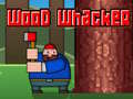Mchezo Wood Whacker
