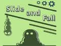 Mchezo Slide and Fall