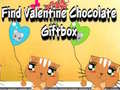 Mchezo Find Valentine Chocolate Giftbox