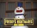 Mchezo Freddy's Nightmares Return