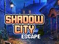 Mchezo Shadow City Escape
