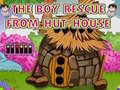 Mchezo The Boy Rescue From Hut House