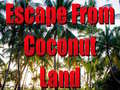 Mchezo Escape From Coconut Land