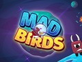 Mchezo Mad Birds