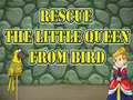 Mchezo Rescue The Little Queen From Bird