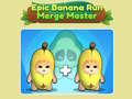 Mchezo Epic Banana Run: Merge Master 