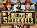 Mchezo Sheriffs and Scoundrels