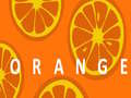 Mchezo Orange