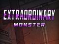 Mchezo Extraordinary: Monster