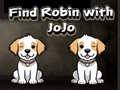Mchezo Find Robin with JoJo