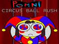 Mchezo Pomni Circus Ball Rush