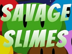 Mchezo Savage Slimes
