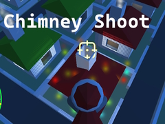 Mchezo Chimney Shoot