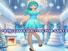 Mchezo Princesses Waiting For Santa
