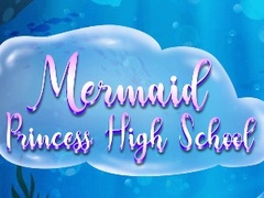 Mchezo Mermaid Princess High School