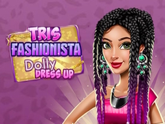 Mchezo Tris Fashionista Dolly Dress Up