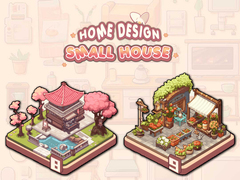 Mchezo Home Design: Small House