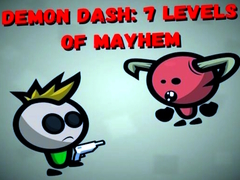 Mchezo Demon Dash: 7 Levels of Mayhem