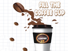 Mchezo Fill the Coffee Cup