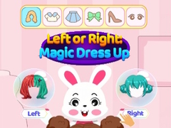 Mchezo Left Or Right Magic Dress Up