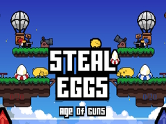 Mchezo Steal Eggs Age of Guns