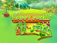 Mchezo Happy Farm Fill in the Fields
