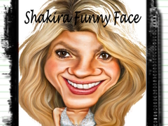 Mchezo Shakira Funny Face