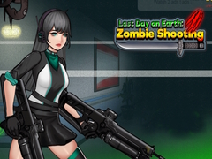 Mchezo Last Day on Earth: Zombie Shooting