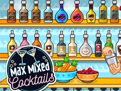 Mchezo Max Mixed Cocktails