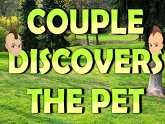 Mchezo Couple Discovers The Pet