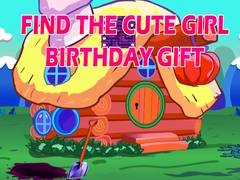 Mchezo Find The Cute Girl Birthday Gift