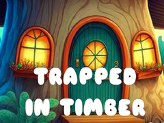 Mchezo Trapped in Timber