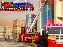 Mchezo Fire Truck Driving School