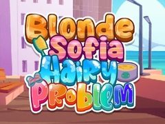 Mchezo Blonde Sofia Hairy Problem