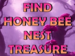 Mchezo Find Honey Bee Nest Treasure