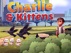 Mchezo Charlie & Kittens
