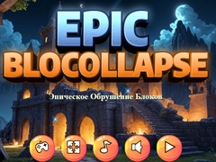 Mchezo Epic Blocollapse