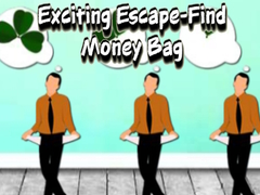 Mchezo Exciting Escape Find Money Bag