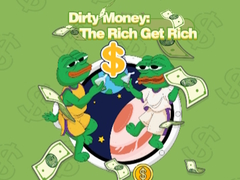 Mchezo Dirty Money: The Rich Get Rich