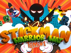 Mchezo Stickman Warrior Way