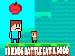 Mchezo Friends Battle Eat A Food