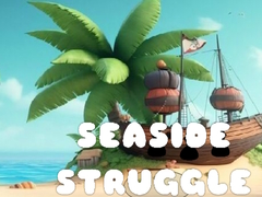 Mchezo Seaside Struggle