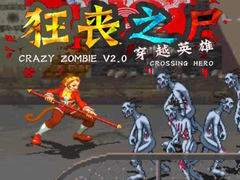 Mchezo Crazy Zombie V 2.0 Crossing Hero