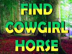 Mchezo Find Cowgirl Horse